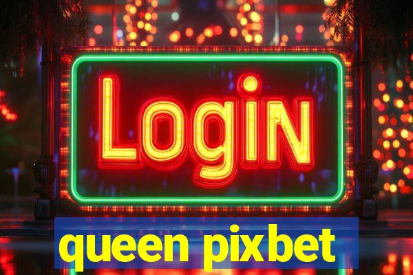 queen pixbet